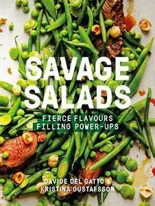 Savage Salads: Fierce flavours