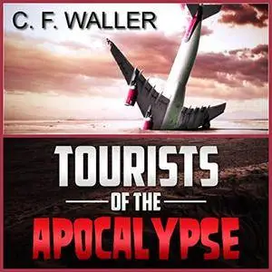 Tourists of the Apocalypse [Audiobook]