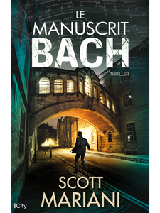 Scott Mariani - Le manuscrit Bach