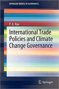 International Trade Policies and Climate Change Governance