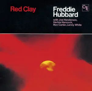 Freddie Hubbard - Red Clay (1970/2013) [Official Digital Download 24bit/192kHz]