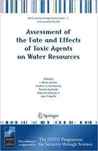 Assessment of the Fate and Effects of Toxic Agents on Water Resources (Repost)