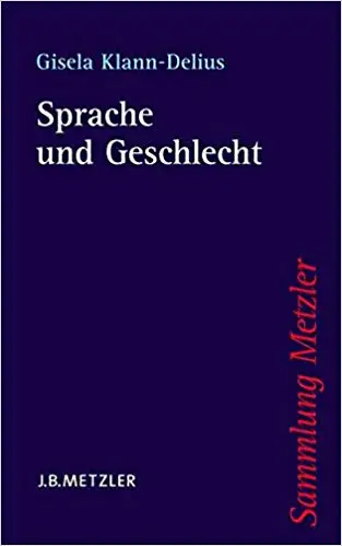 Sprache und Geschlecht: Eine Einführung (Repost)