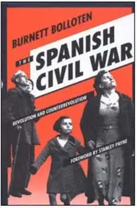 The Spanish Civil War: Revolution and Counterrevolution