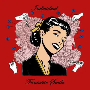 Individual. - (2008) Fantastic Smile