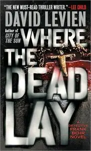 David Levien - Where the Dead Lay