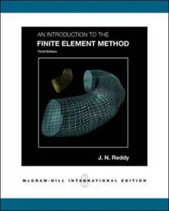 An Introduction to the Finite Element Method (3rd edition)