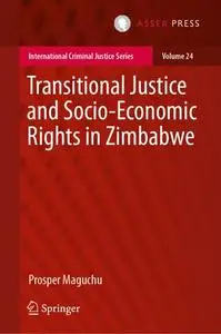 Transitional Justice and Socio-Economic Rights in Zimbabwe