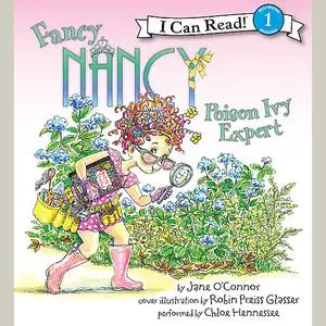 «Fancy Nancy: Poison Ivy Expert» by Jane O'Connor