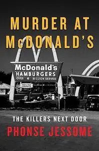 Murder at Mcdonalds