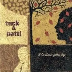 Tuck & Patti - As Time Goes By [2001)