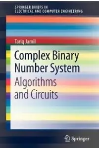 Complex Binary Number System: Algorithms and Circuits [Repost]