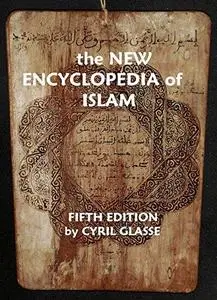 The New Encyclopedia of Islam: Fifth Edition (Repost)