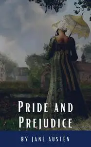 «Pride and Prejudice» by Classics HQ, Jane Austen