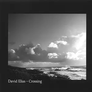 David Elias - Crossing (2005) MCH PS3 ISO + DSD64 + Hi-Res FLAC