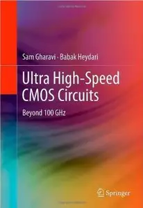 Ultra High-Speed CMOS Circuits: Beyond 100 GHz [Repost]