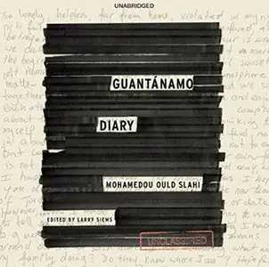 Guantánamo Diary [Audiobook]