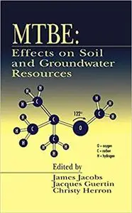 Mtbe: Effects on Soil and Groundwater Resources