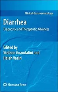 Diarrhea: Diagnostic and Therapeutic Advances