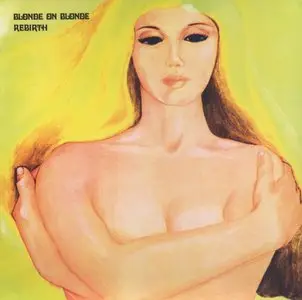 Blonde On Blonde - Rebirth (1970) UK 180g Pressing - LP/FLAC In 24bit/96kHz