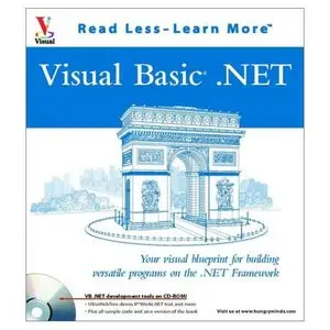 VB.NET: Your Visual Blueprint for Building Versatile Programs on the .NET Framework (Repost)