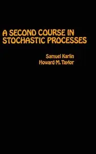 A Second Course in Stochastic Processes (repost)