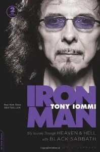 Iron Man: My Journey through Heaven and Hell with Black Sabbath (Repost)