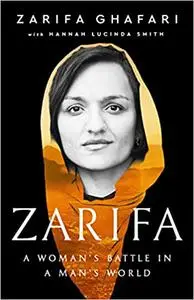 Zarifa: A Woman's Battle in a Man's World