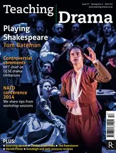 Drama & Theatre - Issue 57, Spring Term 1 2014/15