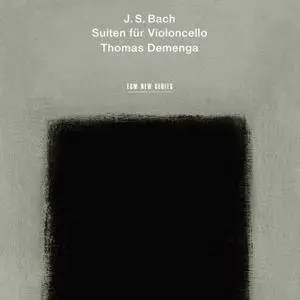 Thomas Demenga - J.S. Bach: Suiten für Violoncello (2017) [Official Digital Download 24/96]