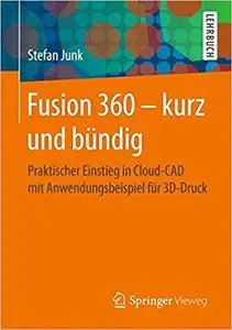 Fusion 360 – kurz und bündig