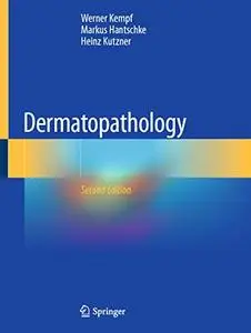 Dermatopathology, 2nd Edition