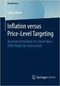 Inflation versus Price-Level Targeting: Bayesian Estimation of a Small Open DSGE Model for Switzerland