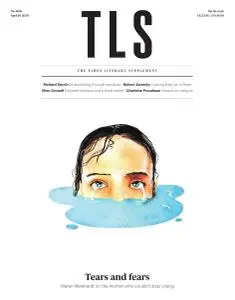 The Times Literary Supplement - Issue 6106 - 10 April 2020