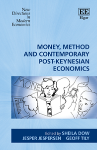 Money, Method and Contemporary Post-Keynesian Economics