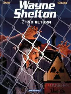 Wayne Shelton - T12 - No return