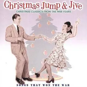 VA - Songs That Won the War: Christmas Jump & Jive (2001)