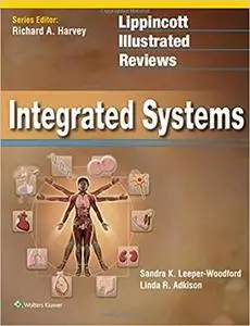 Lippincott Illustrated Reviews: Integrated Systems