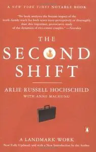 The Second Shift: Working Families and the Revolution at Home