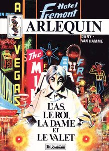 Arlequin - Tome 2 - L'as, Le Roi, La Dame Et Le Valet