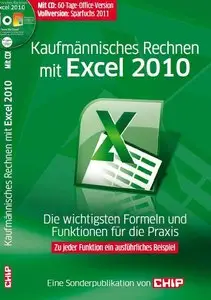 Chip Sonderheft Kaufmännisches Rechnen mit Excel 2010
