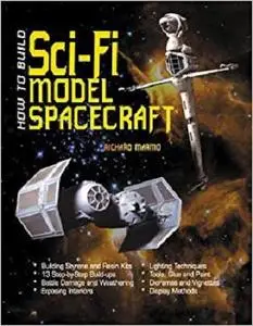 How to Build Sci-Fi Model Spacecraft