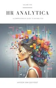 HR Analytica: A Comprehensive guide to HR Analytics