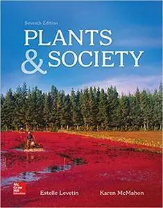 Plants and Society (7th Edition)