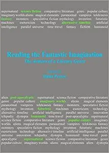 Reading the Fantastic Imagination: The Avatars of a Literary Genre