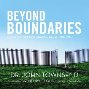 «Beyond Boundaries» by John Townsend