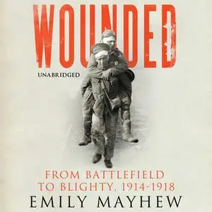 «Wounded» by Emily Mayhew
