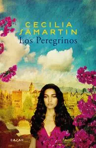 «Los Peregrinos» by Cecilia Samartin