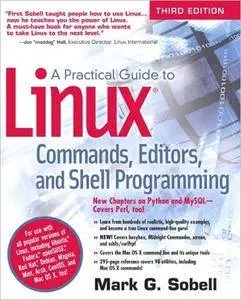 A Practical Guide to Linux Commands, Editors, and Shell Programming (3rd Edition)