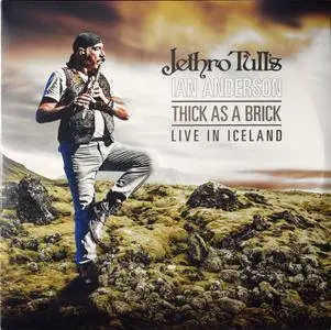 Jethro Tull's Ian Anderson - Thick As A Brick: Live In Iceland (2014) [2018, 3LP, Vinyl Rip 16/44 & mp3-320 + DVD]